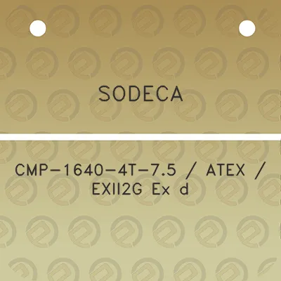 sodeca-cmp-1640-4t-75-atex-exii2g-ex-d