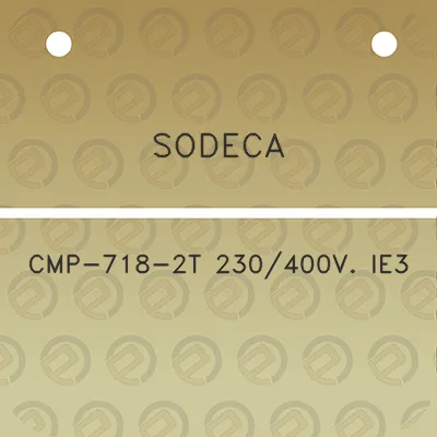 sodeca-cmp-718-2t-230400v-ie3