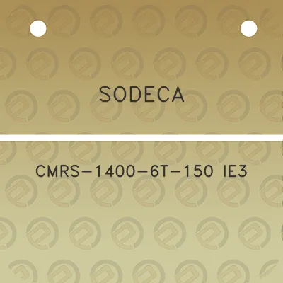 sodeca-cmrs-1400-6t-150-ie3