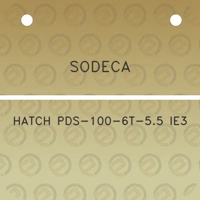 sodeca-hatch-pds-100-6t-55-ie3