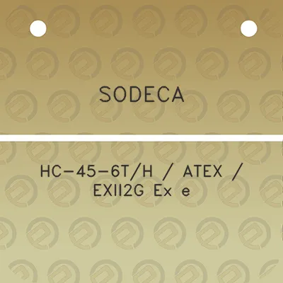 sodeca-hc-45-6th-atex-exii2g-ex-e