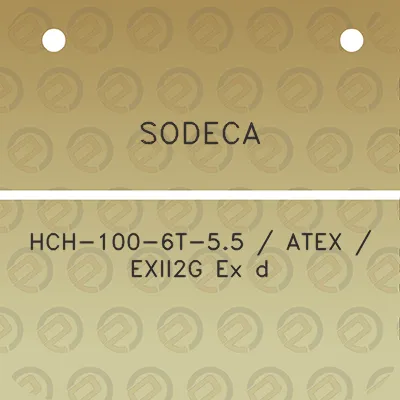 sodeca-hch-100-6t-55-atex-exii2g-ex-d