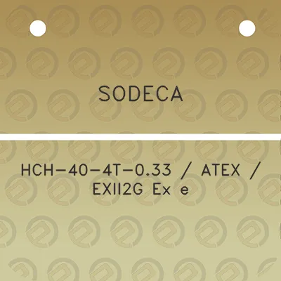 sodeca-hch-40-4t-033-atex-exii2g-ex-e