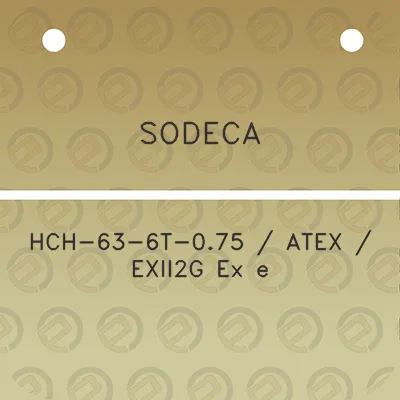 sodeca-hch-63-6t-075-atex-exii2g-ex-e