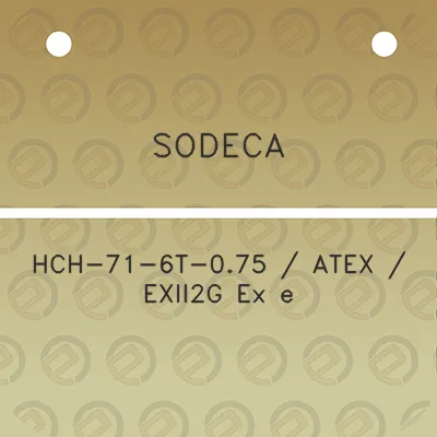 sodeca-hch-71-6t-075-atex-exii2g-ex-e