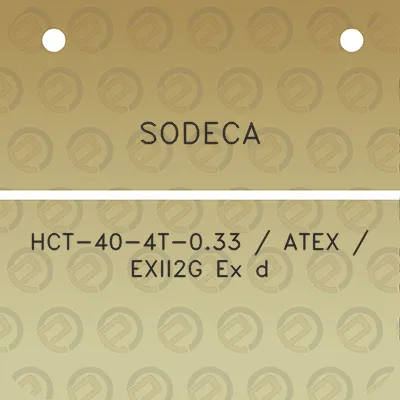 sodeca-hct-40-4t-033-atex-exii2g-ex-d