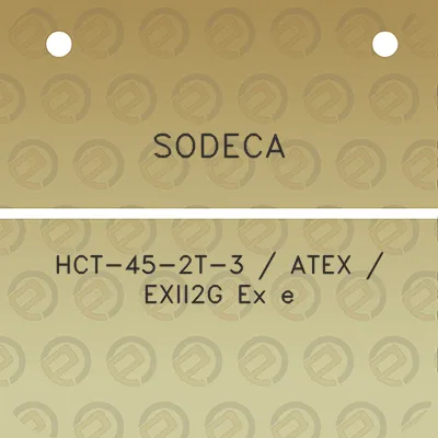 sodeca-hct-45-2t-3-atex-exii2g-ex-e