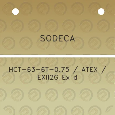 sodeca-hct-63-6t-075-atex-exii2g-ex-d