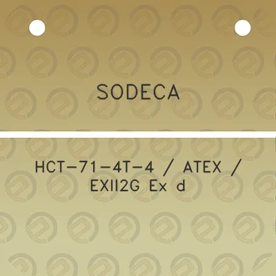 sodeca-hct-71-4t-4-atex-exii2g-ex-d