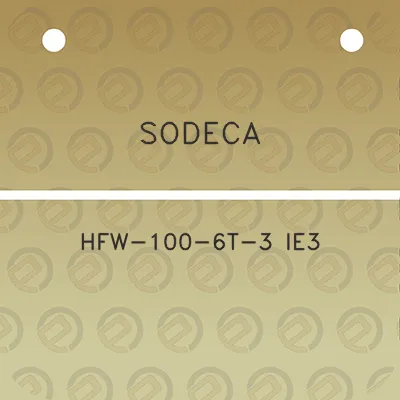 sodeca-hfw-100-6t-3-ie3