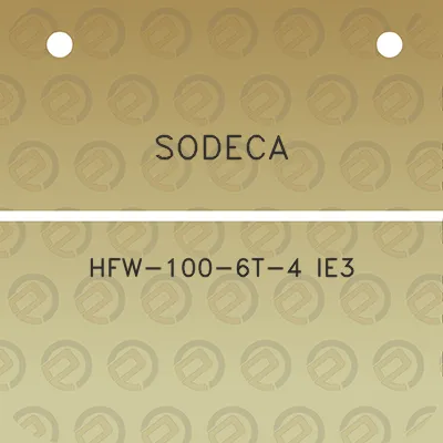 sodeca-hfw-100-6t-4-ie3