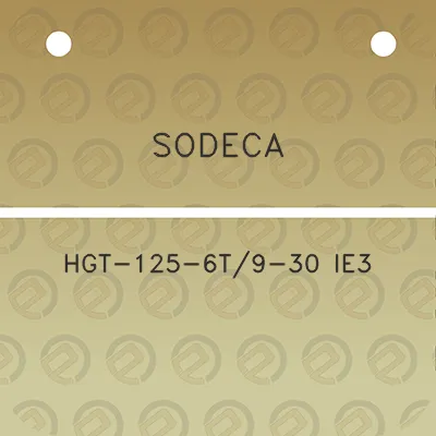 sodeca-hgt-125-6t9-30-ie3