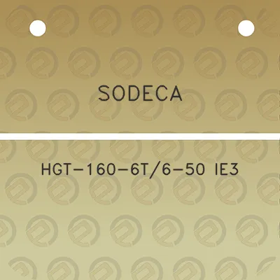 sodeca-hgt-160-6t6-50-ie3