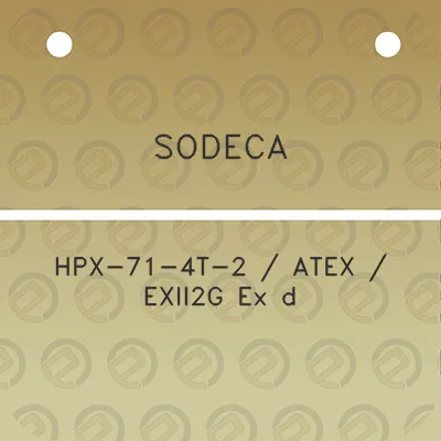 sodeca-hpx-71-4t-2-atex-exii2g-ex-d