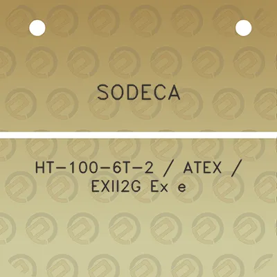 sodeca-ht-100-6t-2-atex-exii2g-ex-e