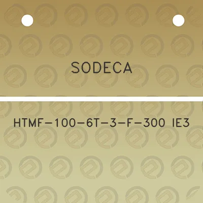 sodeca-htmf-100-6t-3-f-300-ie3