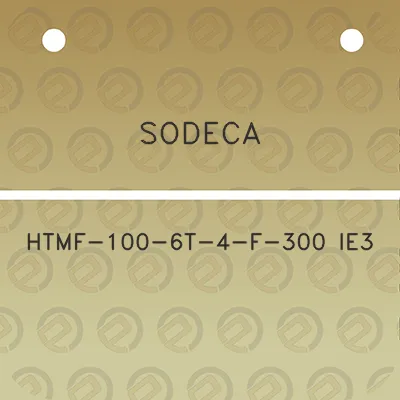 sodeca-htmf-100-6t-4-f-300-ie3