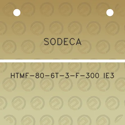 sodeca-htmf-80-6t-3-f-300-ie3