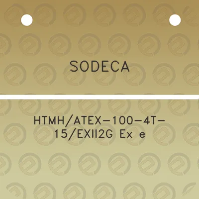 sodeca-htmhatex-100-4t-15exii2g-ex-e