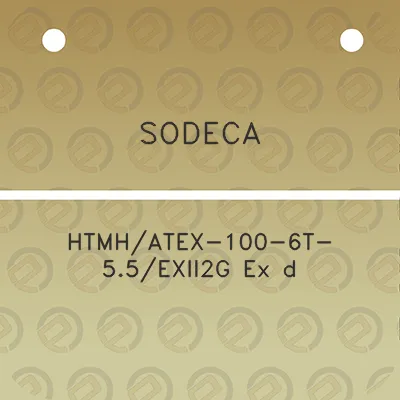 sodeca-htmhatex-100-6t-55exii2g-ex-d