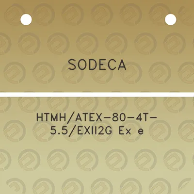 sodeca-htmhatex-80-4t-55exii2g-ex-e