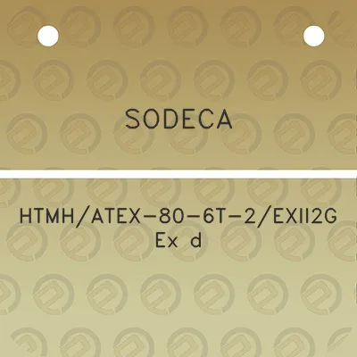 sodeca-htmhatex-80-6t-2exii2g-ex-d