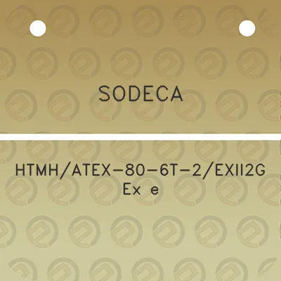 sodeca-htmhatex-80-6t-2exii2g-ex-e