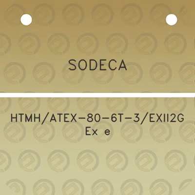 sodeca-htmhatex-80-6t-3exii2g-ex-e