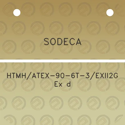 sodeca-htmhatex-90-6t-3exii2g-ex-d