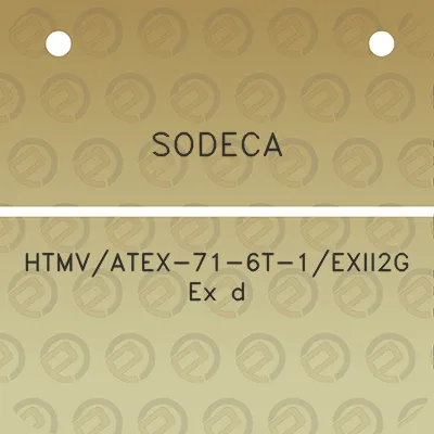 sodeca-htmvatex-71-6t-1exii2g-ex-d