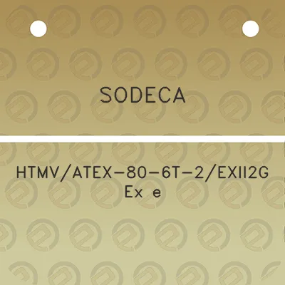 sodeca-htmvatex-80-6t-2exii2g-ex-e