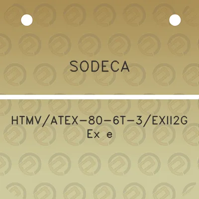 sodeca-htmvatex-80-6t-3exii2g-ex-e