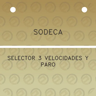 sodeca-selector-3-velocidades-y-paro