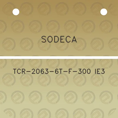 sodeca-tcr-2063-6t-f-300-ie3