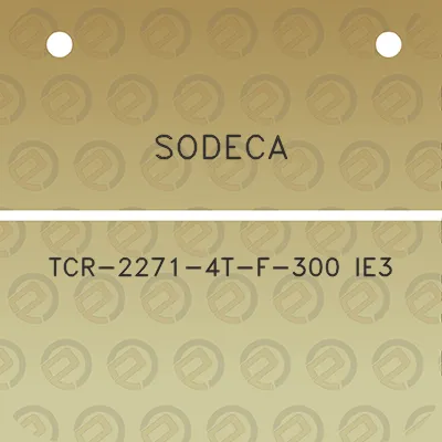 sodeca-tcr-2271-4t-f-300-ie3