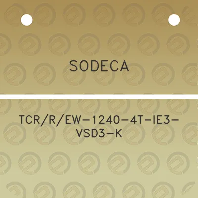 sodeca-tcrrew-1240-4t-ie3-vsd3-k