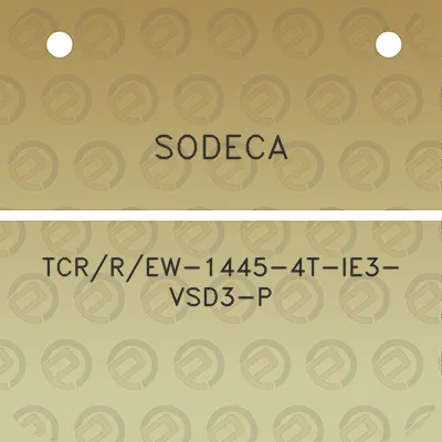 sodeca-tcrrew-1445-4t-ie3-vsd3-p