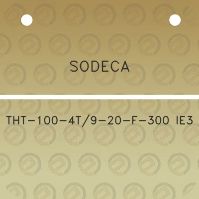 sodeca-tht-100-4t9-20-f-300-ie3