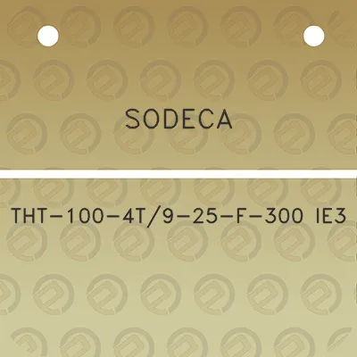 sodeca-tht-100-4t9-25-f-300-ie3