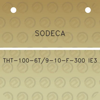 sodeca-tht-100-6t9-10-f-300-ie3