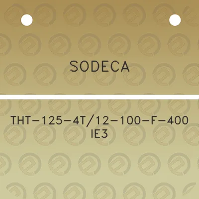 sodeca-tht-125-4t12-100-f-400-ie3