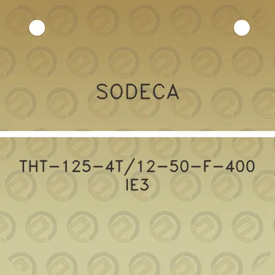 sodeca-tht-125-4t12-50-f-400-ie3