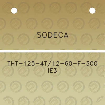 sodeca-tht-125-4t12-60-f-300-ie3