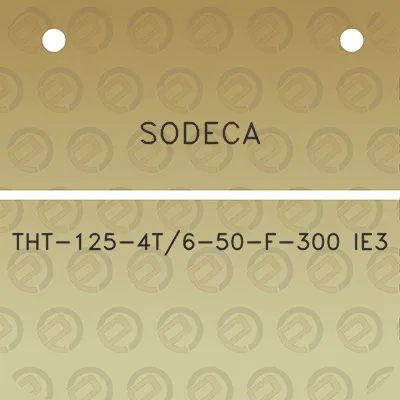 sodeca-tht-125-4t6-50-f-300-ie3