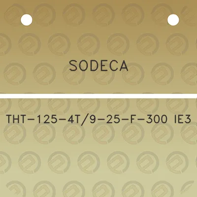 sodeca-tht-125-4t9-25-f-300-ie3