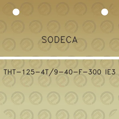 sodeca-tht-125-4t9-40-f-300-ie3