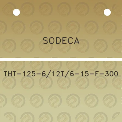 sodeca-tht-125-612t6-15-f-300