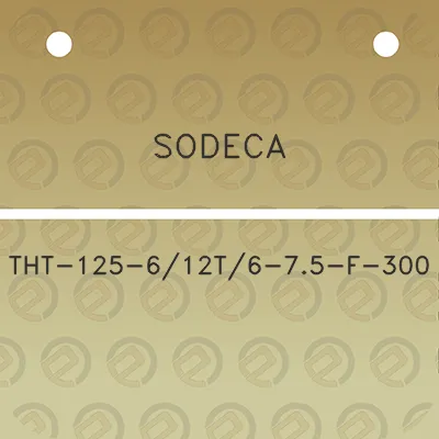 sodeca-tht-125-612t6-75-f-300