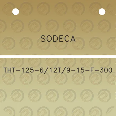 sodeca-tht-125-612t9-15-f-300