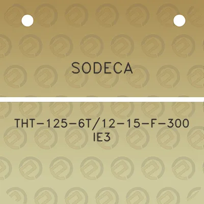 sodeca-tht-125-6t12-15-f-300-ie3